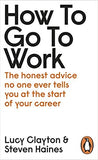 How to Go to Work - Paperback