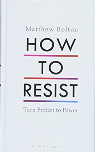 How to Resist: Turn Protest to Power