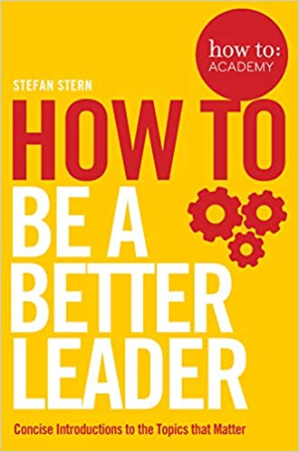 How to: Be a Better Leader - Paperback