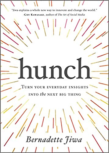 Hunch: Turn Your Everyday Insights into the Next Big Thing - Paperback