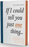 If I Could Tell You Just One Thing