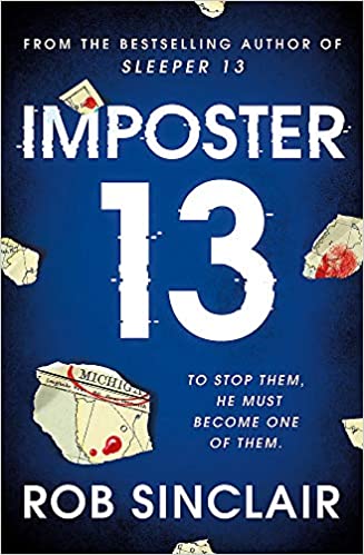 Imposter 13: The explosive finale to the Sleeper 13 trilogy - (PB)