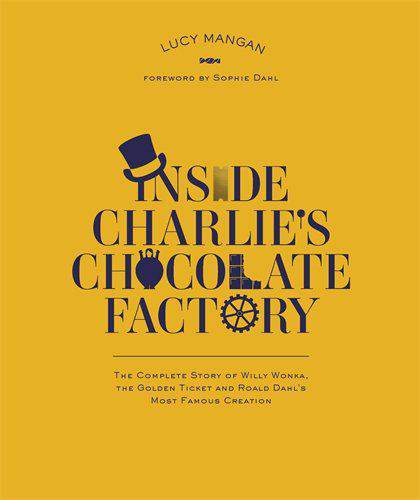 Inside Charlies Chocolate Factory -  (PB)