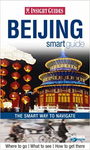 Insight Guides: Beijing Smart Guide