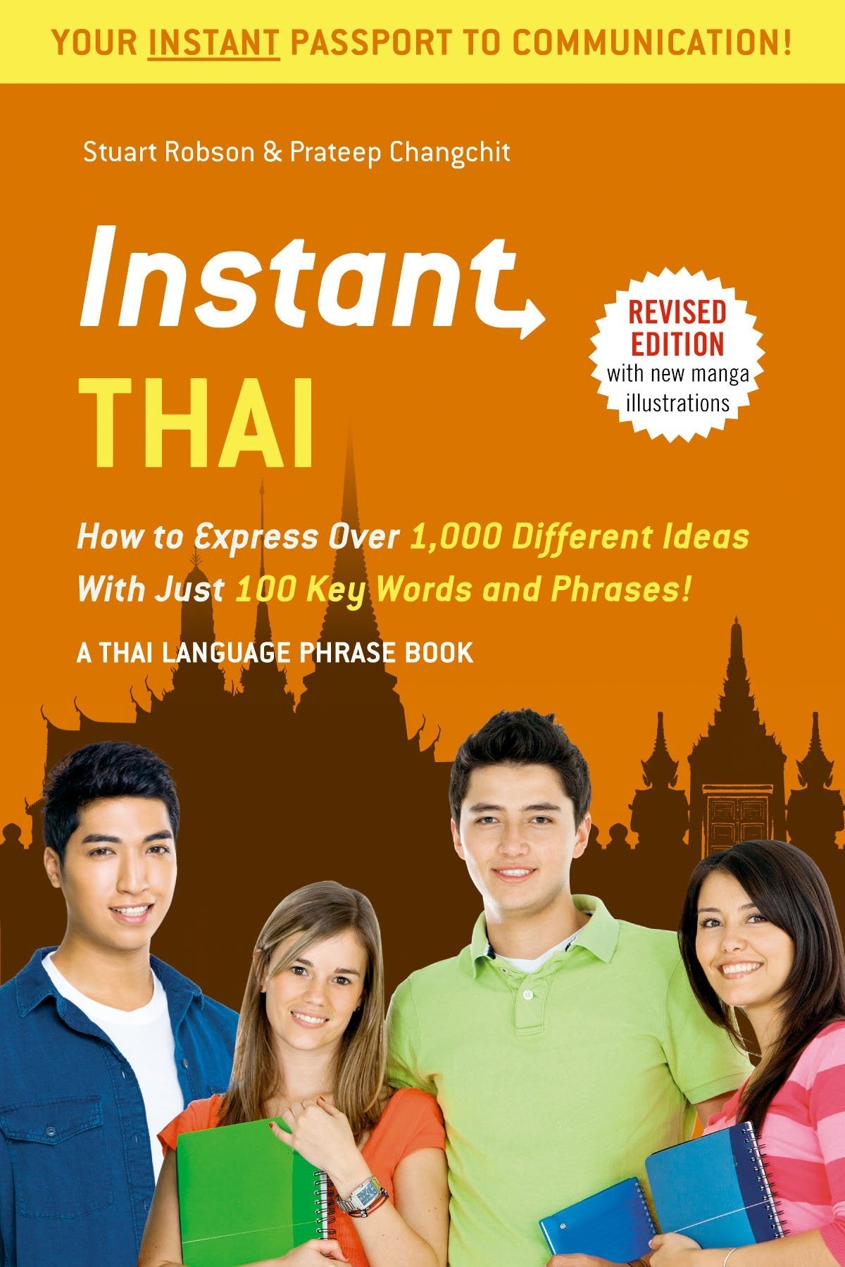 Instant Thai: How to Express 1,000 Different Ideas with Just 100 Key Words (Instant Phrasebook)