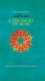 A Treasury of Rumi: Guidance on the Path of Wisdom and Unity (Treasury in Islamic Thought and Civilization)