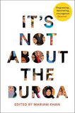 It's Not About the Burqa : Paperback