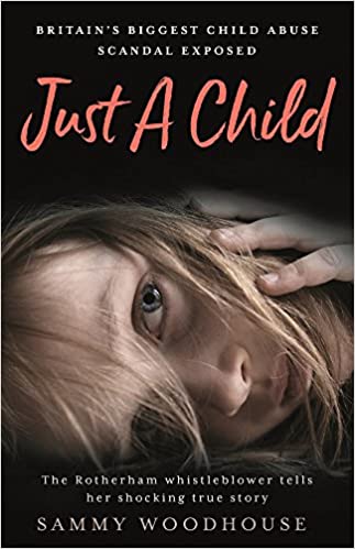Just A Child: Britain's Biggest Child Abuse Scandal Exposed - Paperback