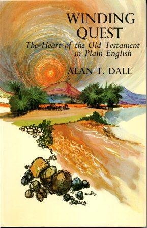 Winding quest: The heart of the Old Testament in plain English