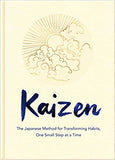 Kaizen: The Japanese Method for Transforming Habits, One Small Step at a Time