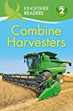 Kingfisher Readers L2: Combine Harvesters - (PB)