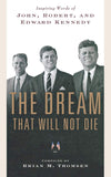 The Dream That Will Not Die: