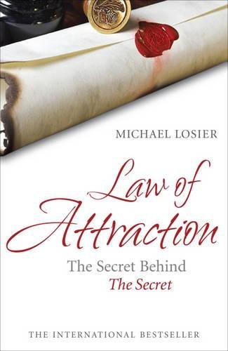 Law of Attraction: The Secret Behind 'The Secret'