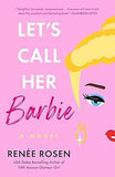 Lets Call Her Barbie
