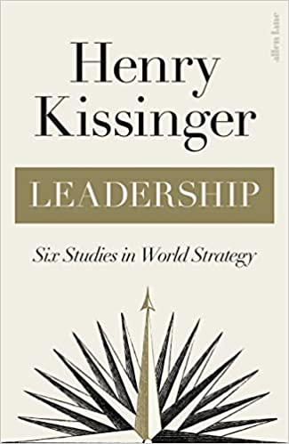 Leadership: Six Studies in World Strategy
