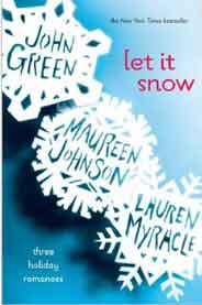 Let It Snow Three Holiday Romances - (PB)