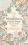 The Mindfulness Puzzle Book International Edition: Relaxing Puzzles to De-stress and Unwind