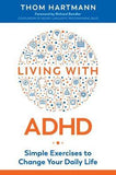 Living with ADHD : Simple Exercises to Change Your Daily Life