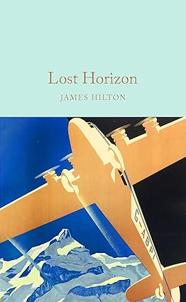 Lost Horizon Macmillan Collectors Library