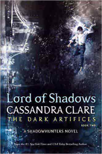 Lord of Shadows The Dark Artifices Book 2