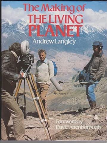 The Making of the Living Planet Hardcover – March 21, 1985