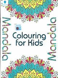 MANDALA COLORING FOR KIDS BOOK 3  - (PB)