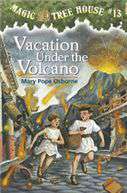 Magic Tree House  13 Vacation Under The Volcano - (PB)