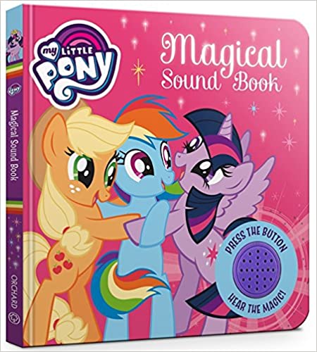 Magical Sound Book: Board Book (My Little Pony)  - Board book