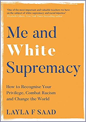 Me and White Supremacy  - (PB)