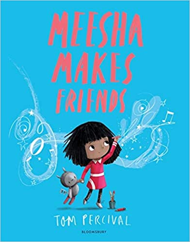 Meesha Makes Friends: A Big Bright Feelings Book - (PB)