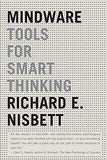 Mindware: Tools for Smart Thinking Paperback