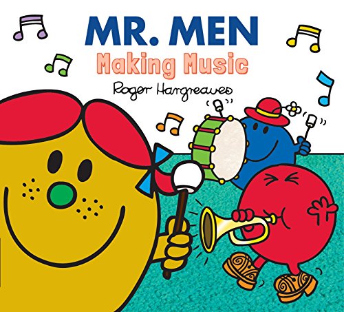 Mr. Men Making Music (mr. Men and Little Miss Everyday)