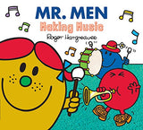 Mr. Men Making Music (mr. Men and Little Miss Everyday)