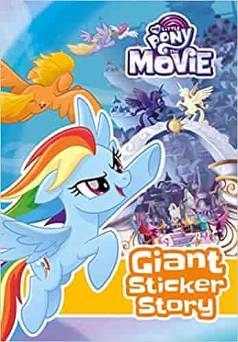 My Little Pony Movie: Giant Sticker Storybook (With Colouring)
