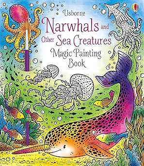 Magic Painting Narwhals and Other Sea Creatures