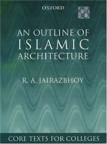 An Outline of Islamic Architecture