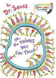 Oh the Thinks You Can Think Big Bright and Early Board Book