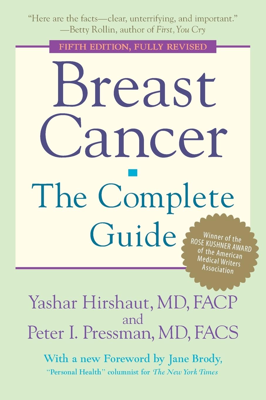 Breast Cancer: The Complete Guide: Fifth Edition