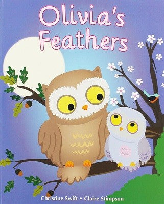 PICTURE BOOK : OLIVIA'S FEATHERS