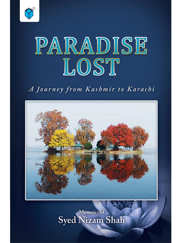 Paradise Lost - A Journey From Kashmir To Karachi