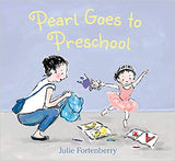 Pearl Goes to Preschool - Hardcover