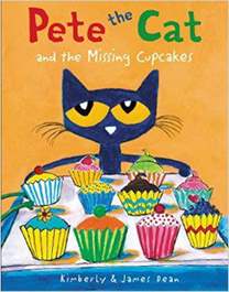Pete the Cat and the Miing Cupcakes - (HB)