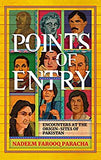 Points of Entry Encounters at the Origin Sites of Pakistan