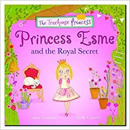 Princess Esme and the Royal Secret (Story Books) - (PB)