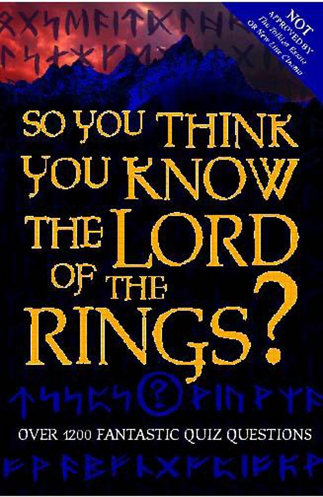 So You Think You Know the 'Lord of the Rings'?