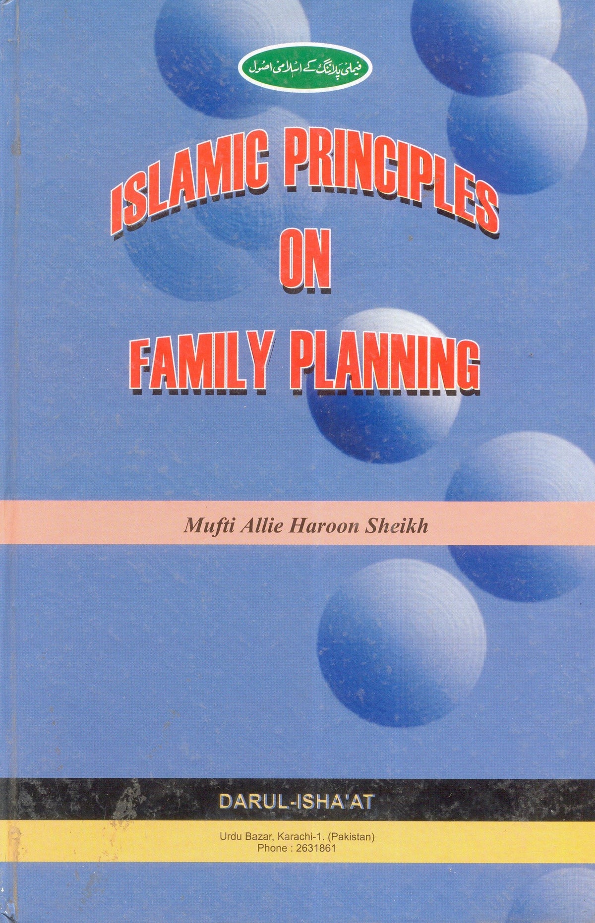 ISLAMIC PRINICIPLES ON FAMILY PALNNING