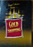 GOLD SHOPPING ETERNAL COLLECTIONS FOREVER