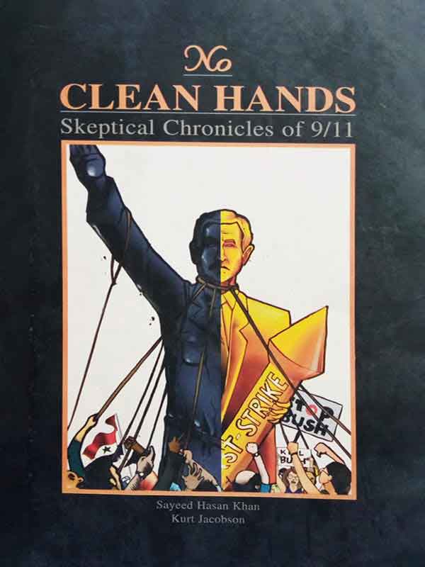 No Clean Hands: Skeptical Chronicles of 9/11