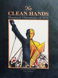 No Clean Hands: Skeptical Chronicles of 9/11