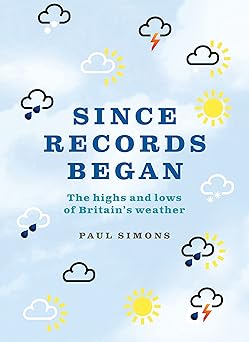 Since Records Began: The Highs and Lows of Britain's Weather